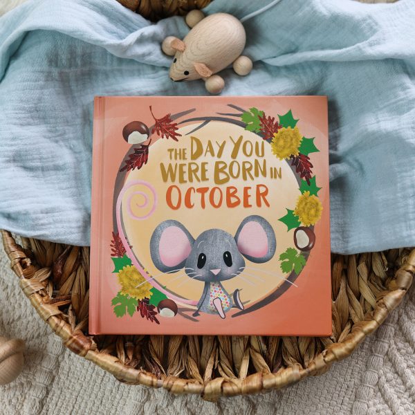 The Day You Were Born In October